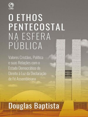 cover image of O Ethos Pentecostal na Esfera Pública